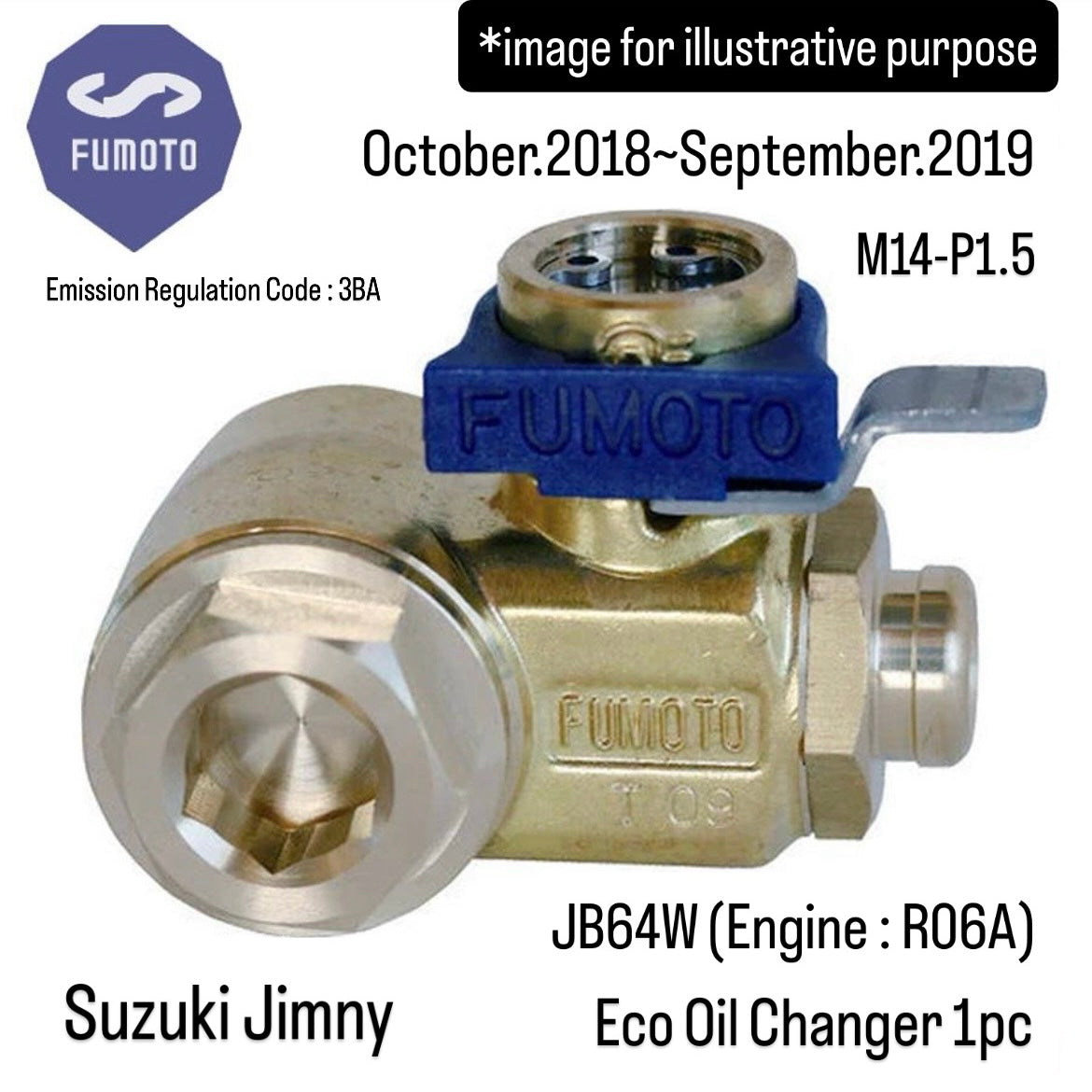 JB64W(Engine:R06A) Eco Oil Changer (FUMOTO) for Suzuki Jimny (October.2018~September.2019/Emission Regulation Code:3BA/M14-P1.5)