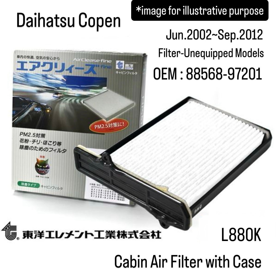 L880K Cabin Air Filter with Case (Toyo Element) for Daihatsu Copen (Jun.2002~Sep.2012,  Filter-Unequipped Models) (OEM:88568-97201)