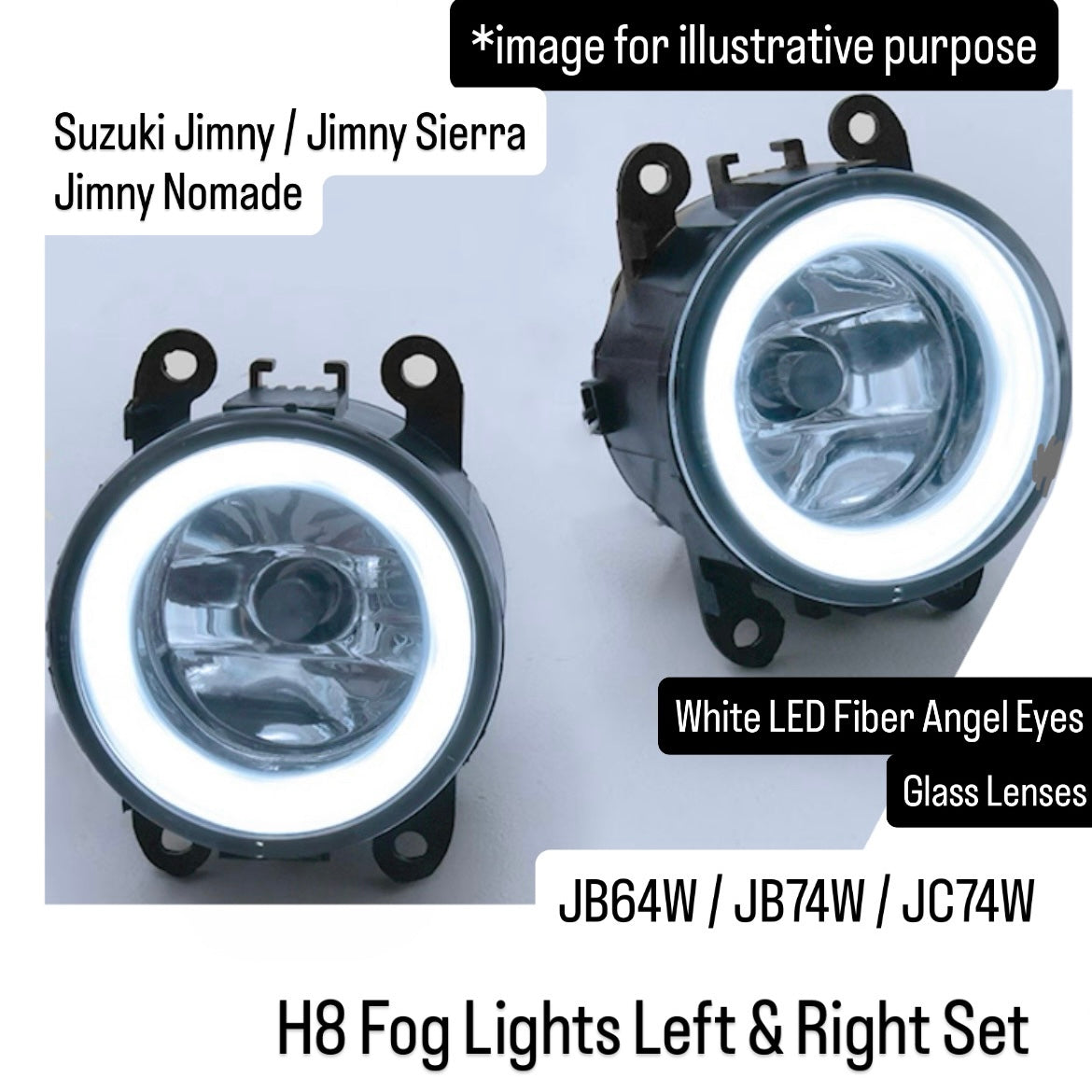 JB64W/JB74W/JC74W H8 Fog Lights Left & Right Set for Suzuki Jimny / Jimny Sierra / Jimny Nomade (White LED Fiber Angel Eyes / Glass Lenses)