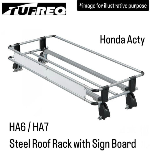 HA6/HA7 Steel Roof Rack with Sign Board (TUFREQ) for Honda Acty (Truck Work Truck Cargo Carrier)