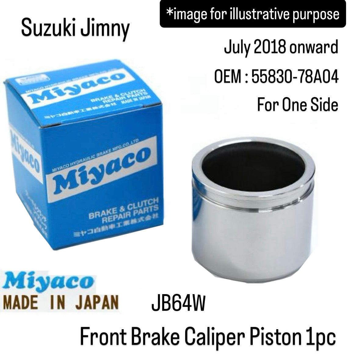 JB64W Front Brake Caliper Piston (Miyaco) for Suzuki Jimny (July 2018 onward, One Side) (OEM:55830-78A04)