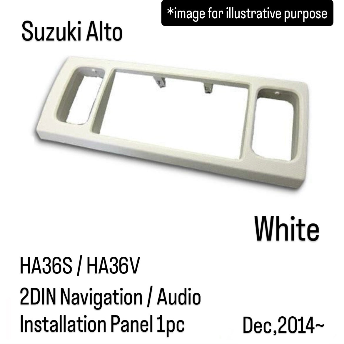 HA36S/HA36V 2DIN Navigation / Audio Installation Panel for Suzuki Alto (Dec,2014~, White)
