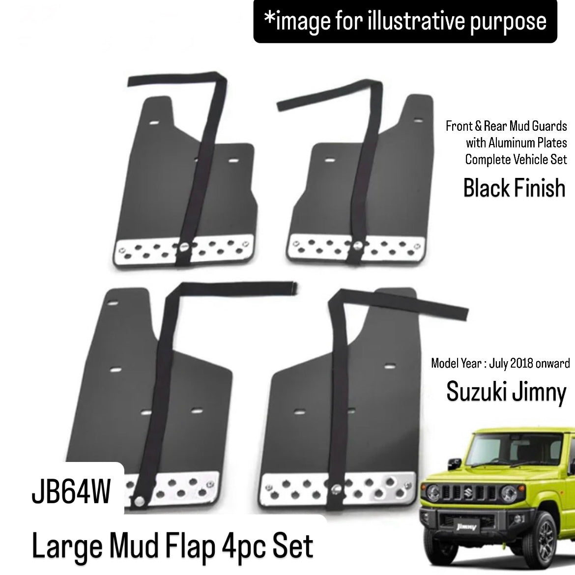 JB64W Large Mud Flap 4pc Set for Suzuki Jimny (Black Finish, Front & Rear Mud Guards with Aluminum Plates Complete Vehicle Set, Model Year:July.2018 onward)